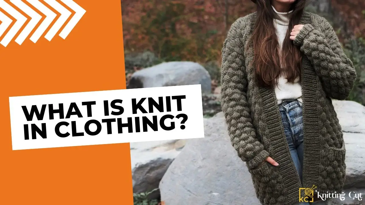 What is Knit in Clothing