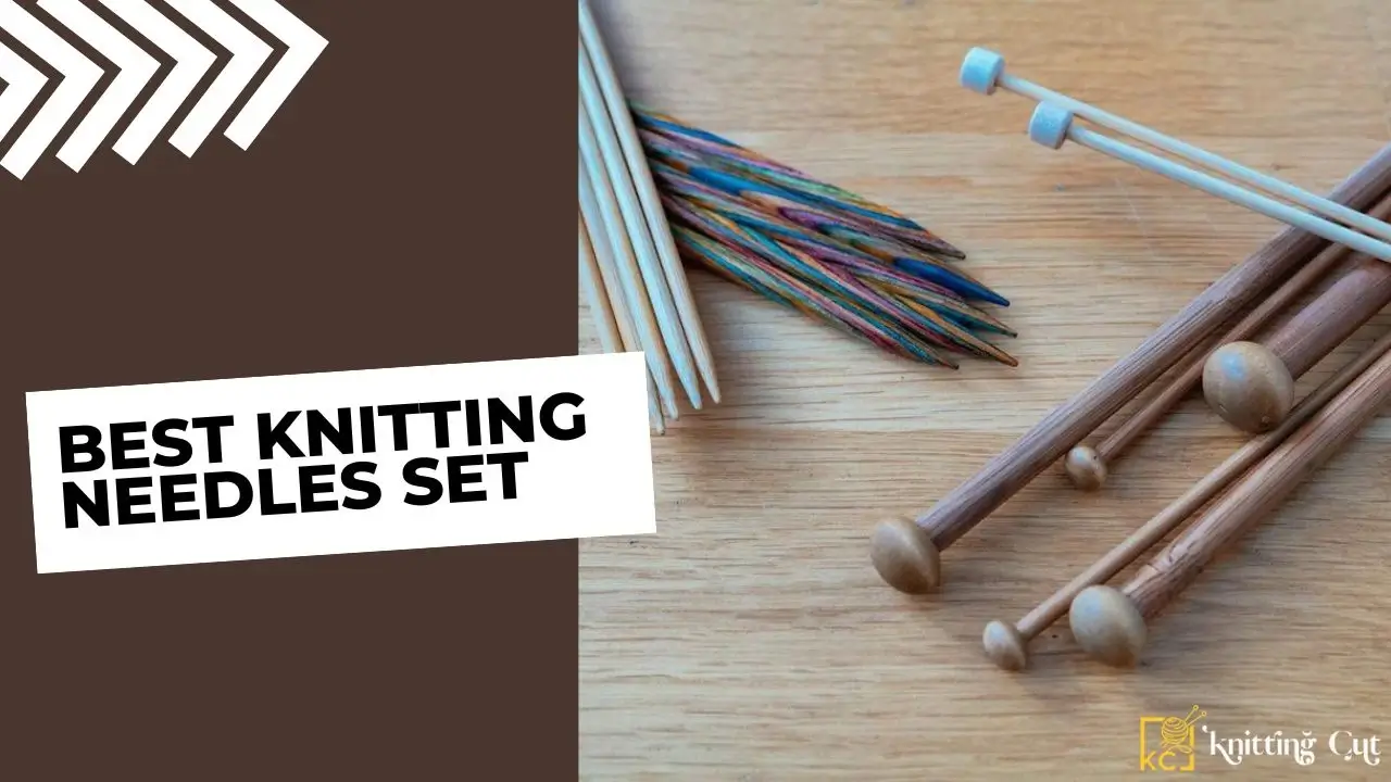 Best Knitting Needles Set