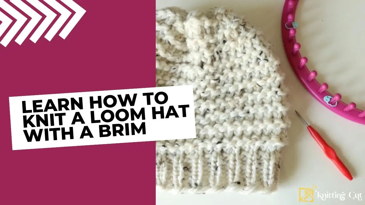 How To Knit a Loom Hat with a Brim
