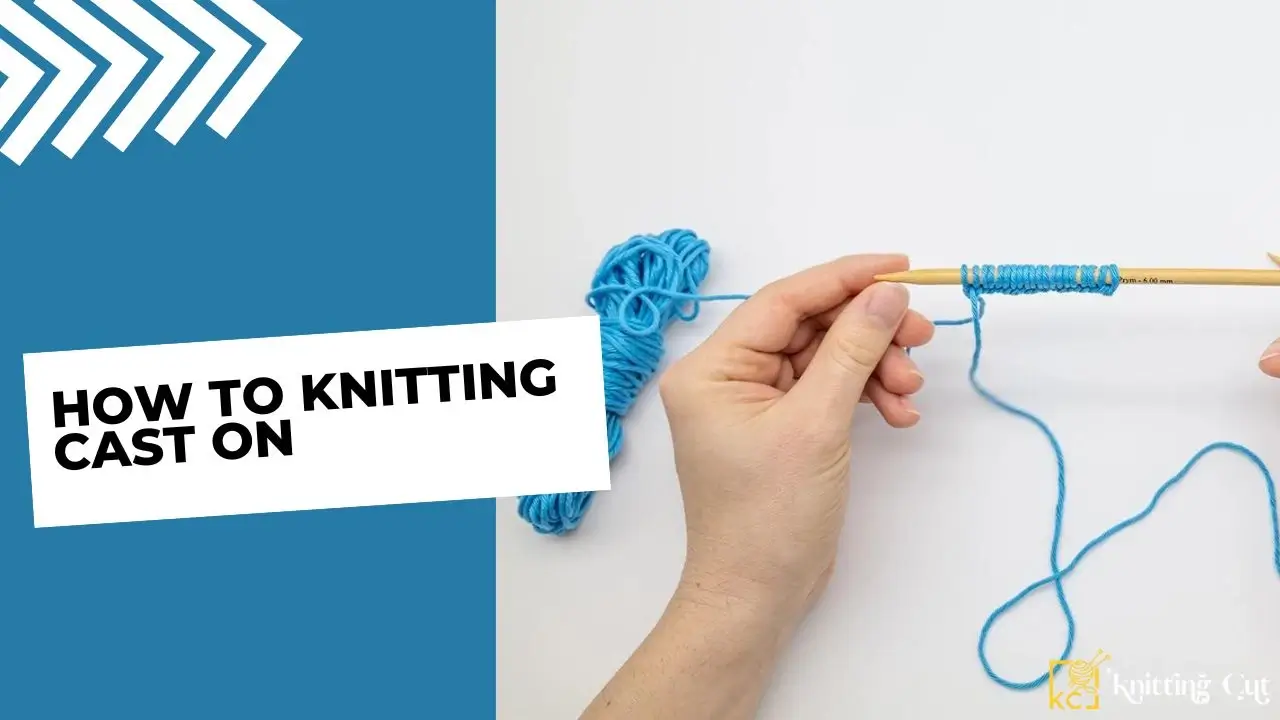 How to Knitting Cast On