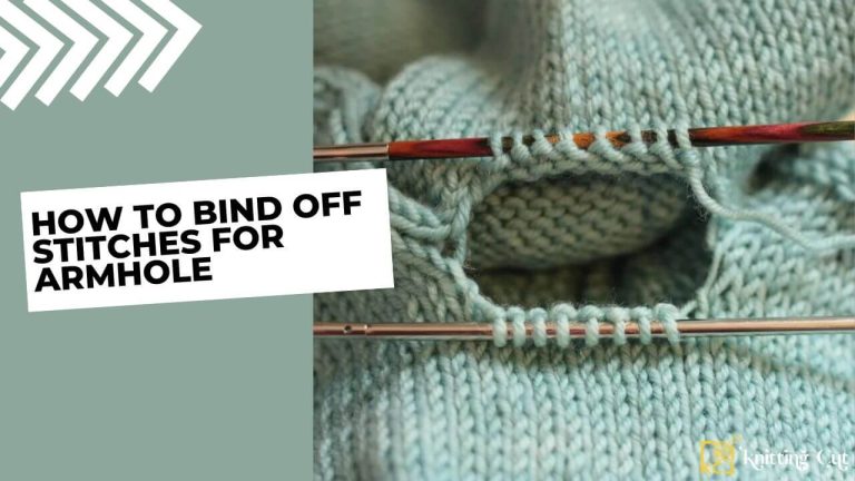 How To Bind Off Stitches For Armhole