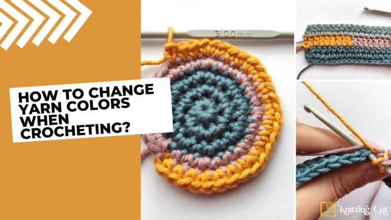 How To Change Yarn Colors When Crocheting