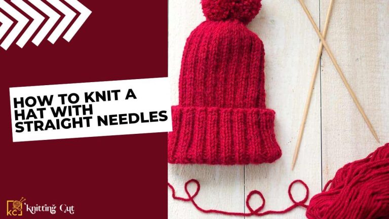 How To Knit A Hat With Straight Needles